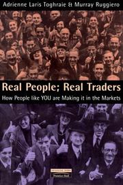 Cover of: Real People: Real Traders How People Like You are Making it in the Markets