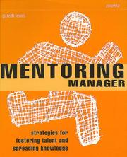 Cover of: The Mentoring Manager: Strategies for Fostering Talent and Spreading Knowledge (Smarter Solutions)