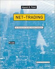 Cover of: Net-trading by Alpesh B. Patel, Alpesh Patel