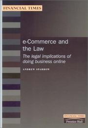 Cover of: E-Commerce & the Law: The Legal Implications of Doing Business Online (Financial Times Management Briefings)
