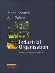 Cover of: Industrial organisation by John Lipczynski