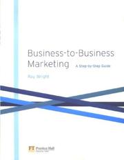 Cover of: Business-To-Business Marketing by Ray Wright