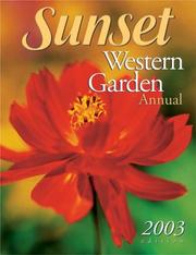 Cover of: Sunset Western Garden Annual 2003 (Western Garden Annual)