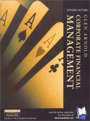 Corporate Financial Management by Glen Arnold