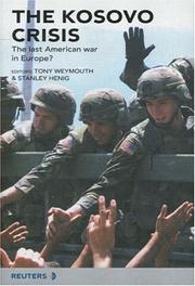 Cover of: The Kosovo Crisis by Stanley Henig, Tony Weymouth
