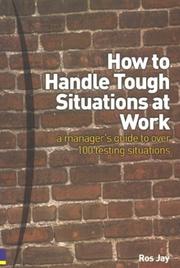 Cover of: How to Handle Tough Situations at Work by Ros Jay