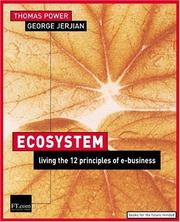 Cover of: Ecosystem | Thomas Power