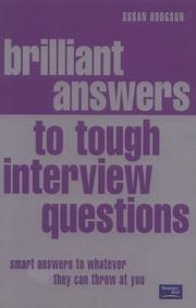 Cover of: Brilliant Answers to Tough Interview Questions by Susan Hodgson