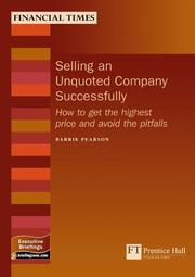 Cover of: Selling an Unquoted Company Successfully (Management Briefings Finance)