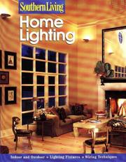 Cover of: Home lighting: [indoor and outdoor lighting fixtures wiring techniques].