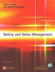 Selling and sales management by David Jobber, David Jobber, Geoff Lancaster