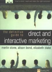 Cover of: Definitive Guide to Direct & Interactive Marketing by Merlin Stone