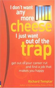 Cover of: I Don't Want Any More Cheese