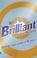 Cover of: How To Be Brilliant