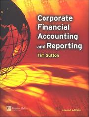 Cover of: Corporate Financial Accounting & Reporting by Tim Sutton