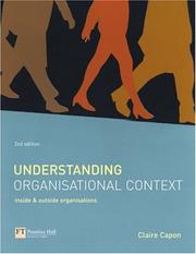 Cover of: Understanding Organisational Context by Claire Capon