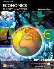 Cover of: Economics Theory in Action | Ken Heather