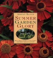 Cover of: Summer Garden Glory: How to Make the Most of Your Garden from Spring Through to Autumn