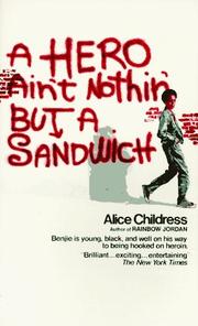 Cover of: A hero ain't nothin' but a sandwich by Alice Childress