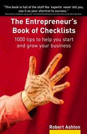 Cover of: Entrepreneur's Book Of Checklists: 1000 Tips To Help You Start & Grow Your Business