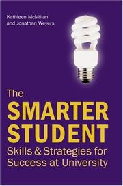 Cover of: The Smarter Student: Skills And Strategies for Success at University