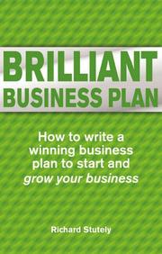 Cover of: Brilliant Business Plan: How to Write a Winning Business Plan
