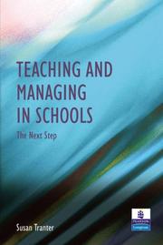 Cover of: Teaching and Managing in Schools: The Next Step