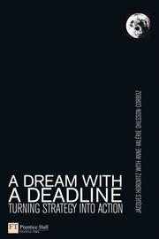 A dream with a deadline by Jacques Horovitz, Anne-Valerie Ohlsson-Corboz