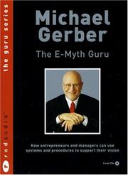 Cover of: The E-myth Guru: How Entrepreneurs and Managers Can Use Systems and Procedures to Support Their Vision
