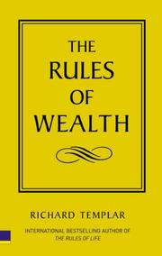 Cover of: THE RULES OF WEALTH A Personal Code for Prosperity