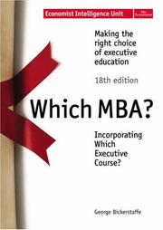 Cover of: Which MBA?: Making the Right Choice of Executive Education (Economist Intelligence Unit)