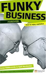 Cover of: Funky Business Forever: How to Enjoy Capitalism (Financial Times)