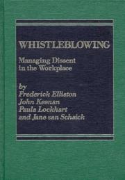 Cover of: Whistleblowing: Managing Dissent in the Workplace