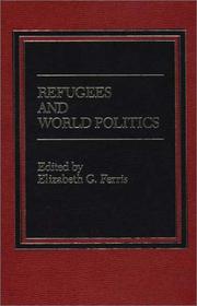 Cover of: Refugees and World Politics:
