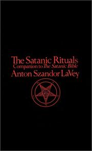 Cover of: Satanic Rituals by Anton La Vey