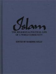 Cover of: Islam: The Religious and Political Life of a World Community