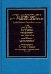 Cover of: Positive approaches to living with end stage renal disease: psychosocial and thanatologic aspects