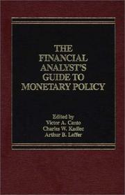 Cover of: The Financial analyst's guide to monetary policy