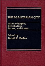Cover of: The Egalitarian City: Issues of Rights, Distribution, Access and Power
