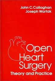 Cover of: Open Heart Surgery Theory and Practice (Surgical Science Series) | 