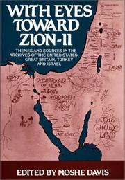 Cover of: With Eyes Toward Zion--II: Themes and Sources in the Archives of the United States, Great Britain, Turkey and Israel (With Eyes Toward Zion)