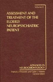 Cover of: Assessment and treatment of the elderly neuropsychiatric patient
