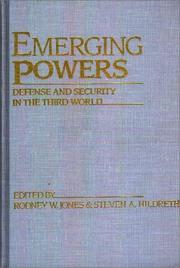 Cover of: Emerging powers: defense and security in the Third World