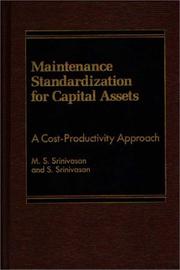 Cover of: Maintenance standardization for capital assets: a cost-productivity approach