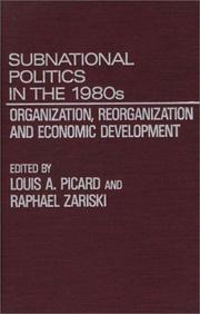 Cover of: Subnational Politics in the 1980s by Louis A. Picard, Raphael Zariski