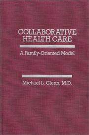 Cover of: Collaborative health care: a family-oriented model