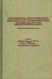 Cover of: Geochemical and Hydrologic Processes and Their Protection: The Agenda for Long-Term Research and Development