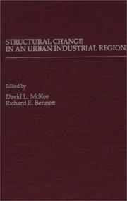 Cover of: Structural Change in an Urban Industrial Region: The Northeastern Ohio Case