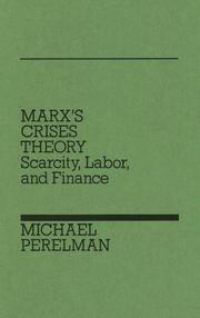 Cover of: Marx's crises theory by Michael Perelman