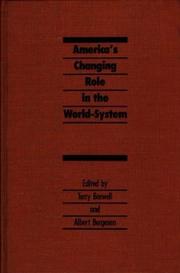 Cover of: America's changing role in the world-system